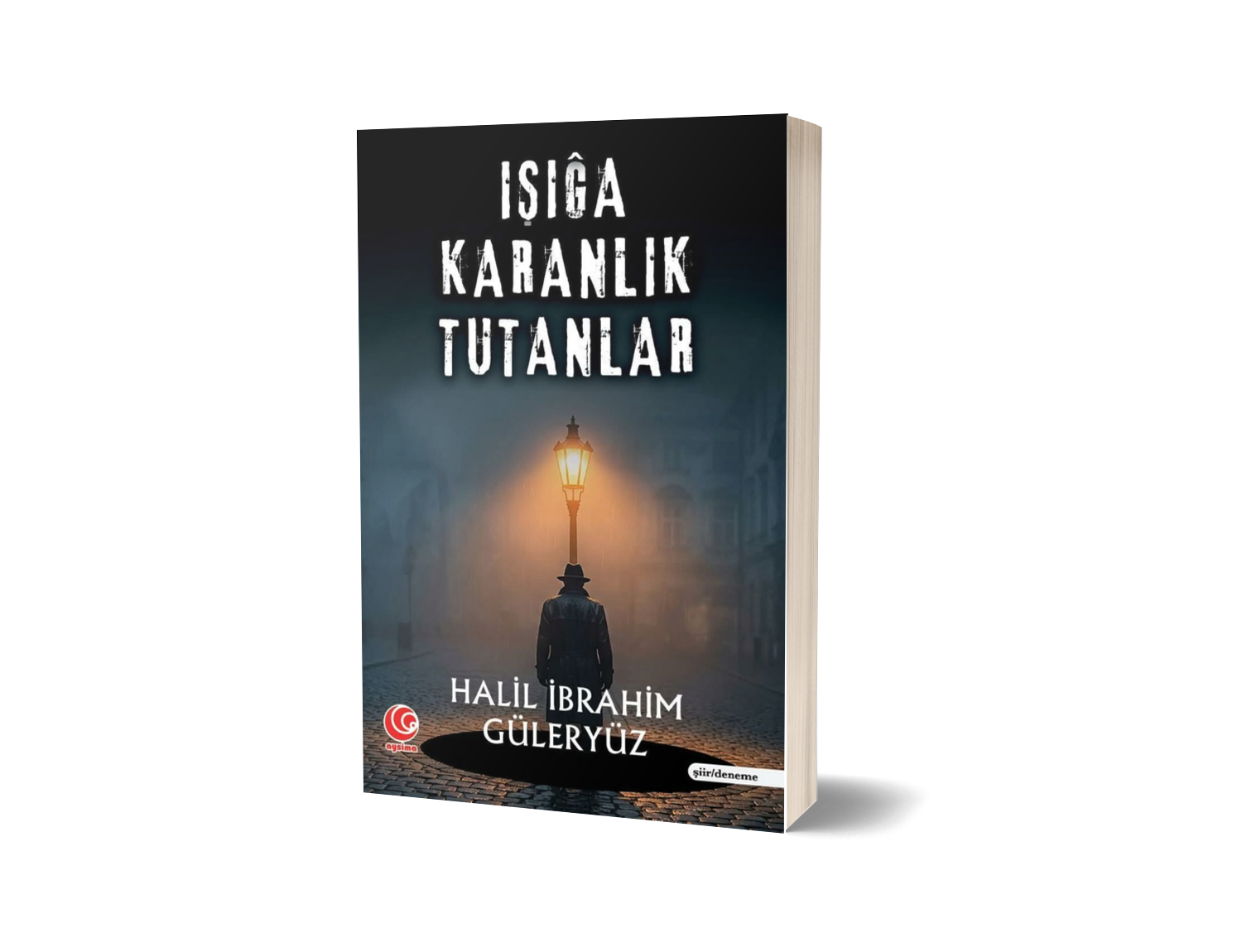 IŞIĞA KARANLIK TUTANLAR